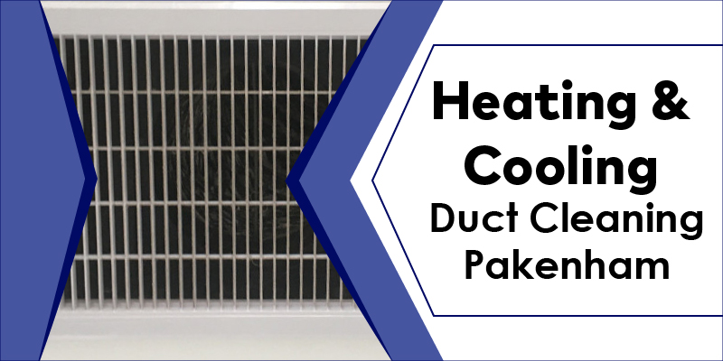 heating cooling duct cleaning Pakenham